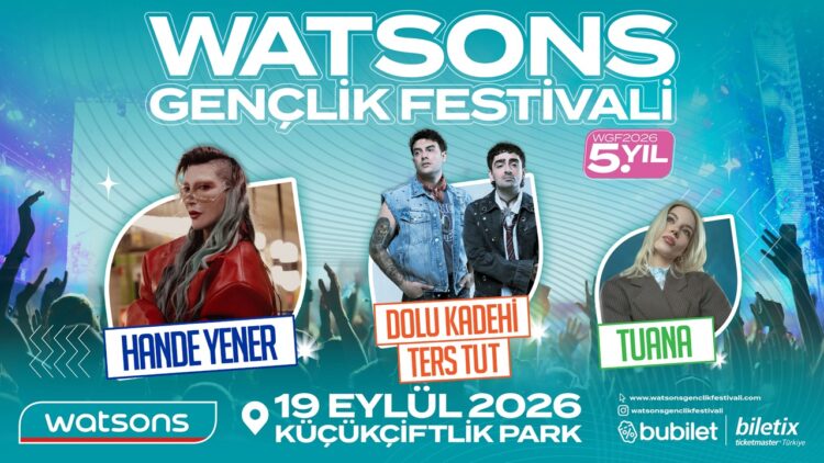 Watsons Gençlik Festivali’nde geri sayım başladı