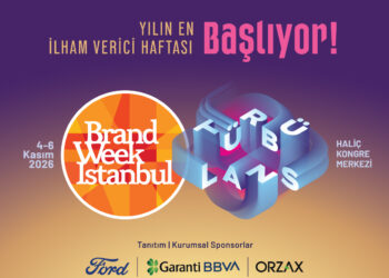 Brand Week Istanbul 2026, dünyaca ünlü isimleri ağırlayacak